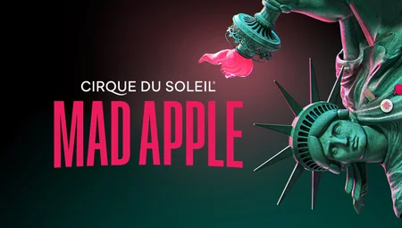 Cirque Mad Apple – Vegas 2023 - New York-New York Theater