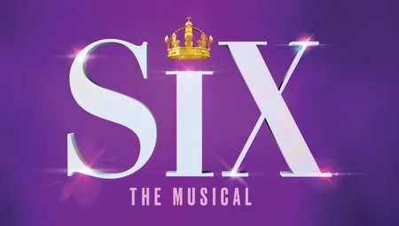 SIX The Musical – Vegas 2023 - Now - Sun, May 7 at
Palazzo Theatre at The Venetian Resort